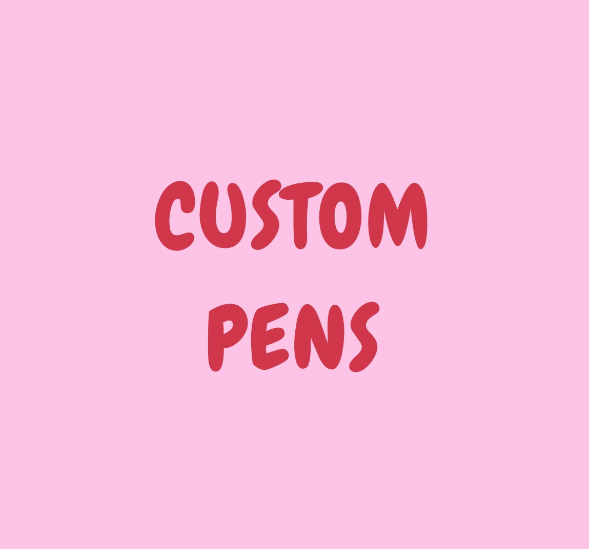 Custom Pen